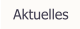 Aktuelles